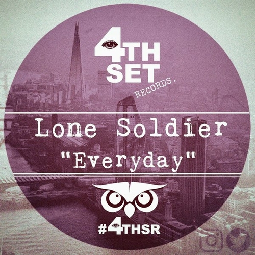 Lone Soldier - Everyday [4THSR078]